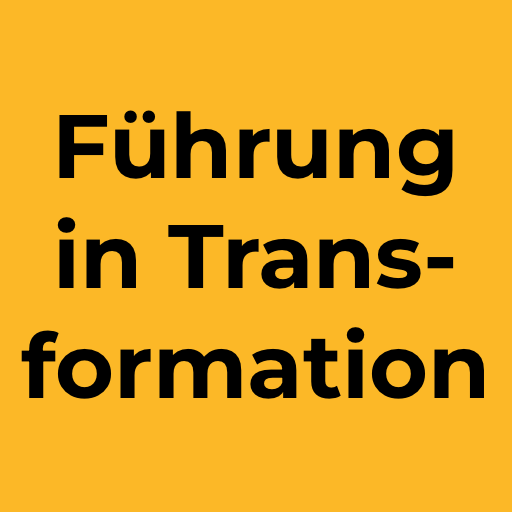 Führung in Transformation